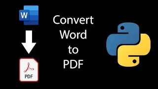 Let's Convert Word file to PDF using python