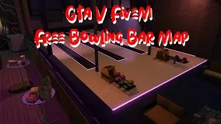 Gta V FiveM Free Bowling Bar Map