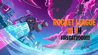 ROCKET LEAGUE!! - w/ FireCat2000