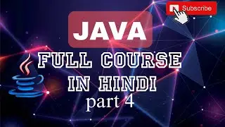 FULL JAVA COURSE IN HINDI | JAVA LANGUAGE TUTORIAL 4 | JAVA LANGUAGE KAISE SIKHE | #Techwizrahul