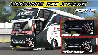 KODENAME MUJI JAYA XTRAMZ PART2|| LAMPUNYA BISA DIKASIH RGB || BUSSID 3.6.1