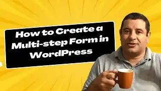 How to Create a Multi-step Form in WordPress - Fluent Forms Multistep Tutorial