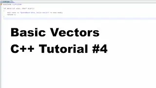 Basic Vector Operations - C++ Tutorial #4