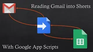 Google Sheets App Script - Using Automation To Read Emails - Part 2