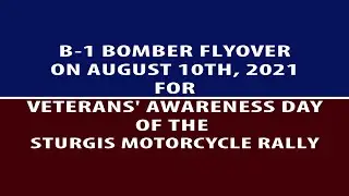 B-1 Bomber Flyover of the 2021 Sturgis Motorcycle Rally