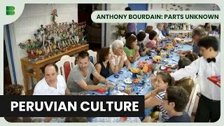 Exploring Peru! 🇵🇪 - Anthony Bourdain: Parts Unknown - Travel & Cooking Documentary