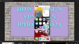 How to Use a VPN on ANY iPhone - 2024