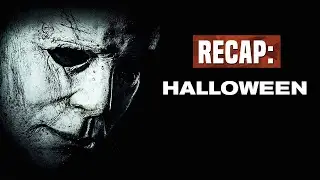 Recap: Halloween (2018) | DeeMon 