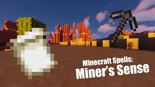 Minecraft Spells: Miner's Sense (1.16)