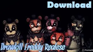 Drawkill Freddy Realese for Prisma3D.