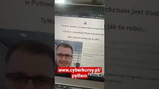 Kurs Python i Blockchain: https://www.cyberkursy.pl/python/