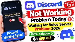 Discord Not Working Problem Today | Discord Waiting for Voice Server Problem 2026 | Discord