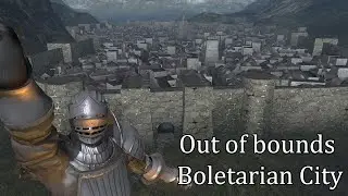 Exploring the Boletarian City out of bounds