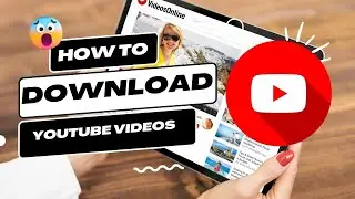 How To Download YouTube videos in 2023 Method | Download YouTube Videos Quickly and Efficiently