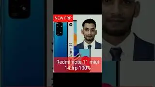 Redmi Note 11 Android Miui 14 Frp Bypass New 2023