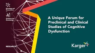 Meet the new Editor-in-Chief of the Karger journal Dementia and Geriatric Cognitive Disorders