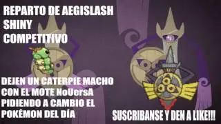 REPARTO AEGISLASH SHINY COMPETITIVO