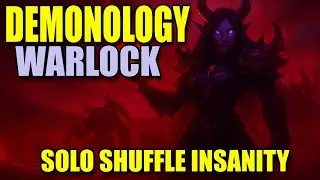 High Rated Demonology Warlock Solo Shuffle Gameplay