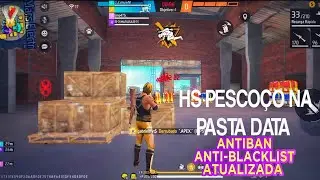 HS PESCOÇO NA PASTA DATA FFH4X MOBILE CRACKED⚙️🔓ANTIBAN ANTI-BLACKLIST✅
