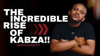 THE INCREDIBLE RISE OF KABZA DE SMALL // MINI DOCUMENTARY.