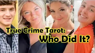Who Did It? | Channeling Kaylee, Madison, Xana & Ethan | 3rd & Final Reading | Idaho 4 Tarot Reading