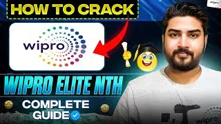 How to crack Wipro Elite NTH Exam | Complete Process | Preparation Strategy