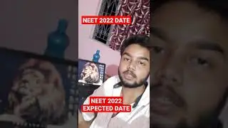 NEET 2022 EXPECTED DATE 📅 , NEET 2022 KAB HOGA , DON'T DO ANY MISTAKE WITH NEET 2022