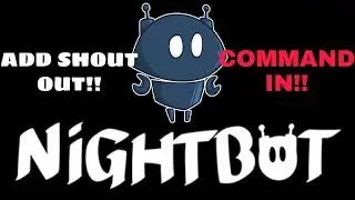 How to Add Shout Out Command in Nighbot during LiveStreaming-Tutorial