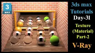 #31| Mirror, Glass, Frosted Glass & Default Materials In Vray| 3ds max Texture (Material) (Part-2)|
