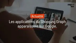 Les applications du Shopping Graph apparaissent sur Google.