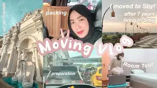 Moving vlog🌷 | preparation and moving out of town after 7 years living in Smg