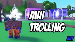MASTERED ULTRA INSTINCT (MUI) TROLLING | Roblox: A Universal Time