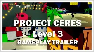 Project CERES Level 03 Gameplay Trailer