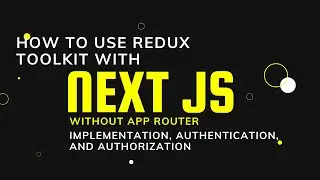 Next JS redux toolkit | Implement Redux Toolkit without the App Router | Authentication