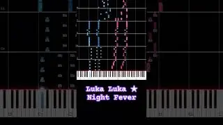 Luka Luka ★ Night Fever PIANO TUTORIAL 2/4 