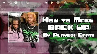 Playboi Carti ft. Offset - Back Up Instrumental Remake (Garageband IOS)