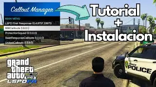 Guía Completa: Instalación de Call Out Manager en LSPDFR en GTA V | Tutorial Paso a Paso
