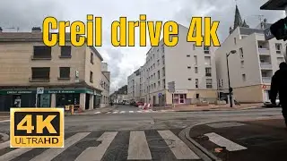 Creil 4K - Driving- French region
