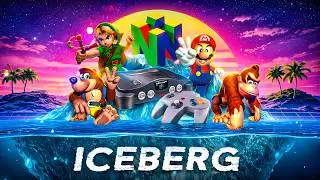 The Nintendo 64 Iceberg Explained