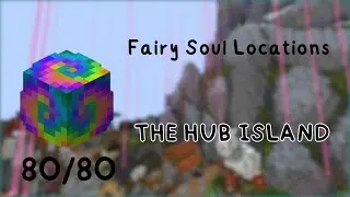 UPDATED Fairy Soul locations for the Hub 2024 ! | Hypixel Skyblock