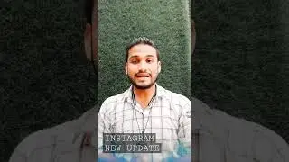 Instagram new updates 2022 
