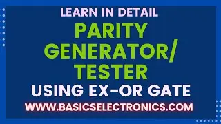 Explanation of Parity Generator/ Tester in simple language