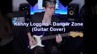 Kenny Loggins - Danger Zone (Guitar Cover)
