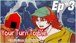 A WAR OF WORDS | Your Turn To Die [P3]
