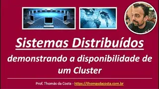 Sistemas Distribuídos - Demonstrando a disponibilidade de um Cluster