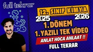 12.Sınıf Kimya | 1.  Dönem 1.Yazılıya | Anlat Hoca Anlaat !!! | 2025-2026 Maarif Sınıfı