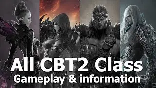 Lost Ark - CBT2 All Classes Gameplay & Information!