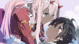 Darling in the Franxx - Аниме клип