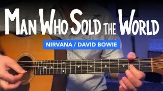 🎸 The Man Who Sold The World • Nirvana Guitar Lesson w/ Intro, Chorus, & Solo Tabs