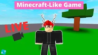 Roblox LIVE Scripting A Minecraft-Like Game #2